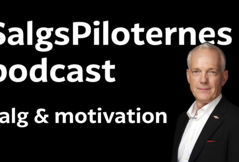 SalgsPiloternes Podcast salg & selvindsigt salg og motivation